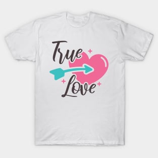 True Love Valentine T-Shirt